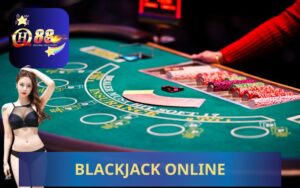 BLACKJACK ONLINE TẠI QH88